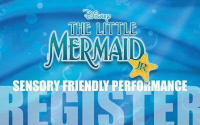 Student & Sensory Friendly Preview – The Little Mermaid